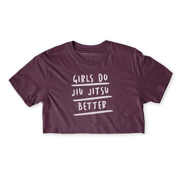 Choke Republic Girls do BJJ Better Women's Crop Top - choke republic