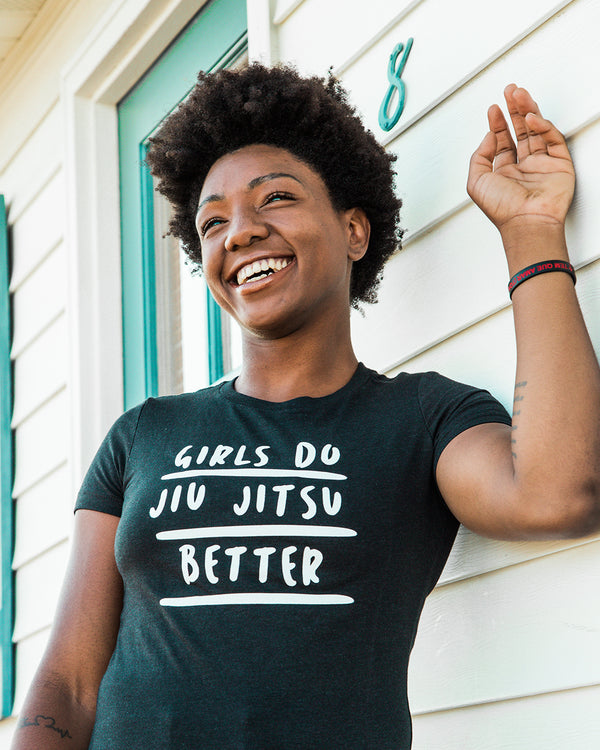 Girls do BJJ Better Women's Tee