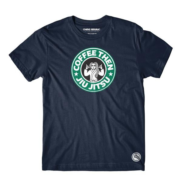 Coffee Then Jiu Jitsu Tee